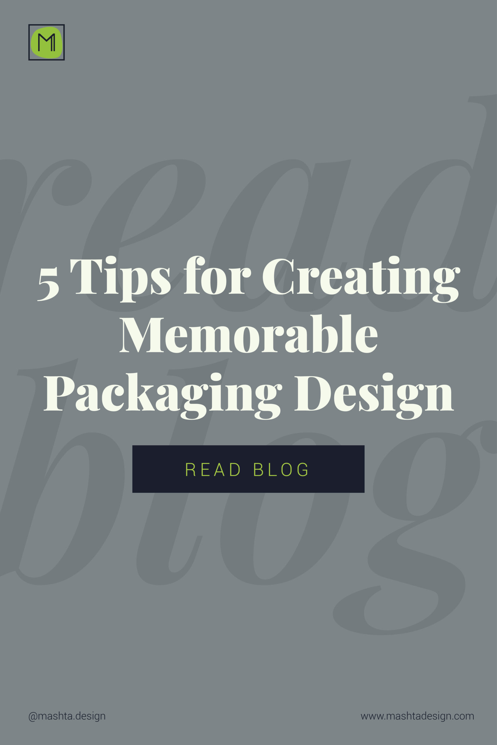 5 Tips for Creating Memorable Packaging Design - MASHTA | Design Studio